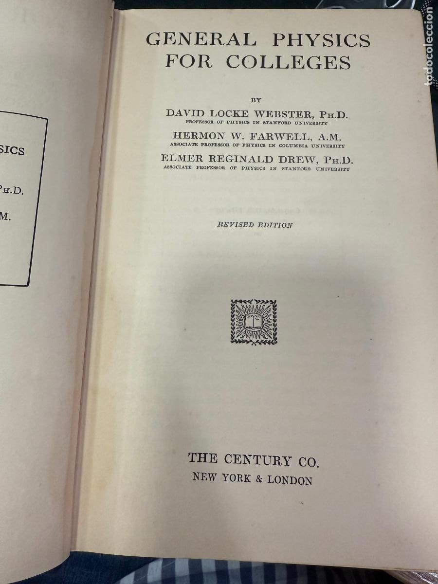 Militaria: LIBRO GENERAL PHYSICS FOR COLLEGES - A&Ntilde;O 1923 - 707 PAG.