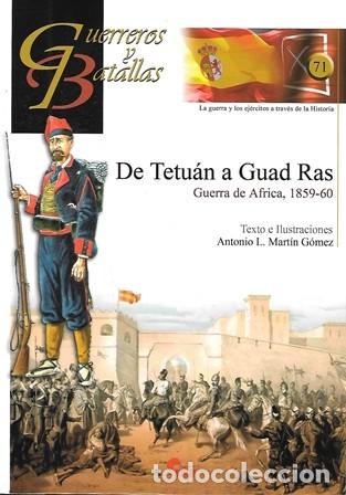 Militaria: DE TETUAN A GUAD RAS - GUERRA DE AFRICA, 1859-60 - L. MARTIN GOMEZ, ANTONIO - A-GUE-2866