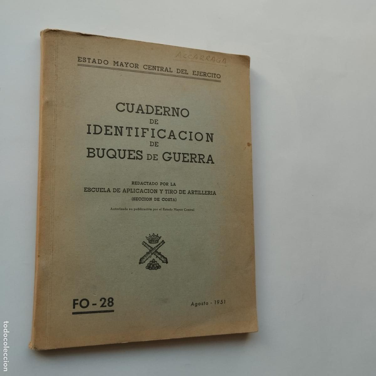 Militaria: CUADERNO DE IDENTIFICACI&Oacute;N DE BUQUES DE GUERRA. ESTADO MAYOR CENTRAL DEL EJ&Eacute;RCITO 1951