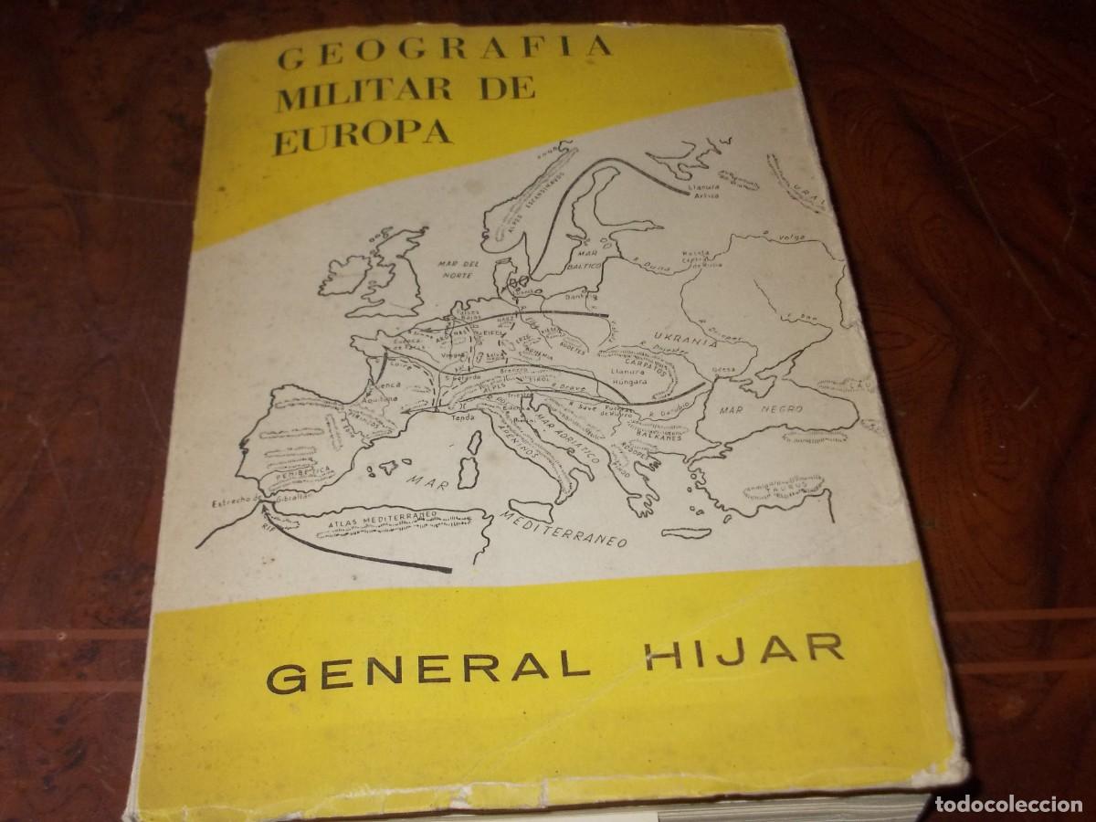 Militaria: Geograf&iacute;a Militar de Europa. General Hijar. 1.962 Impreso E. de E.M. Madrid