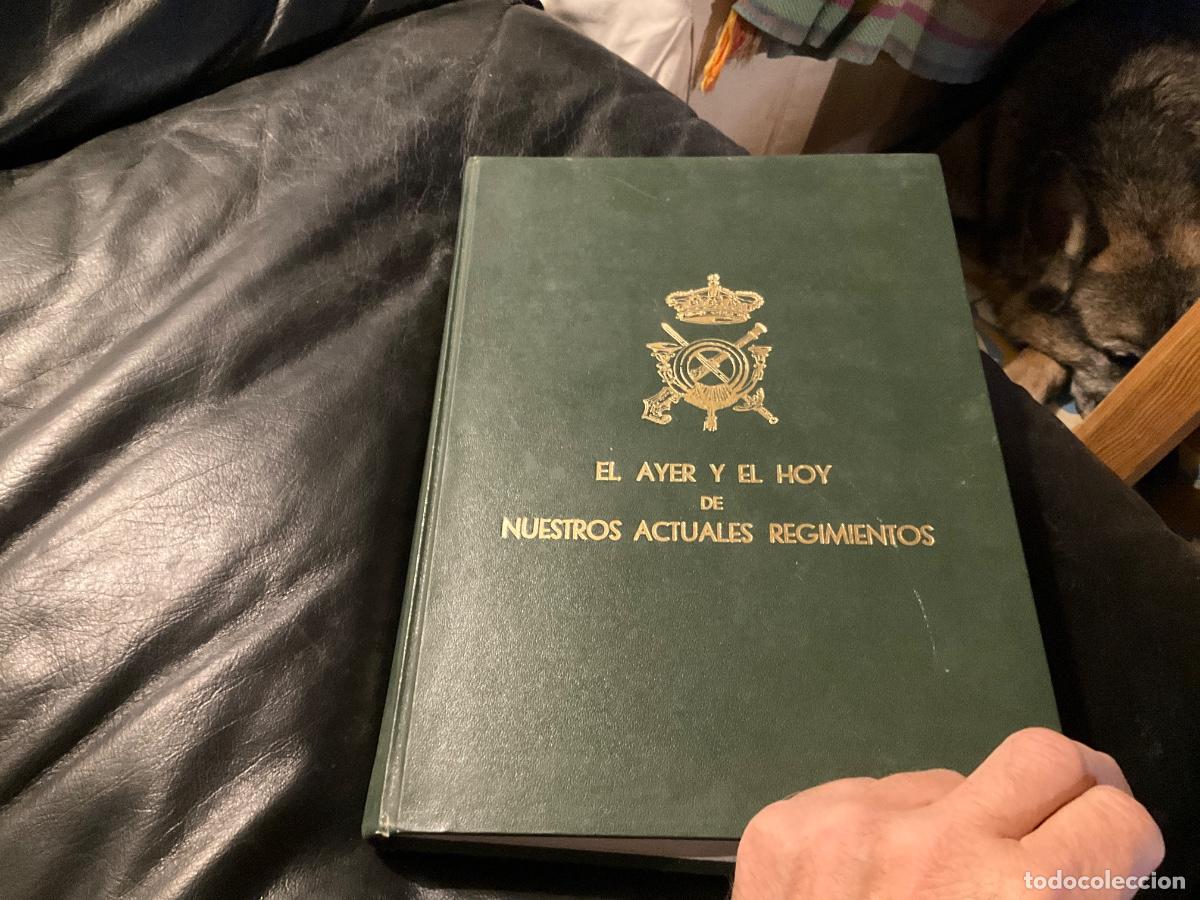 Militaria: EL AYER Y HOY DE NUESTROS ACTUALES REGIMIENTOS 1994 academia infanteria
