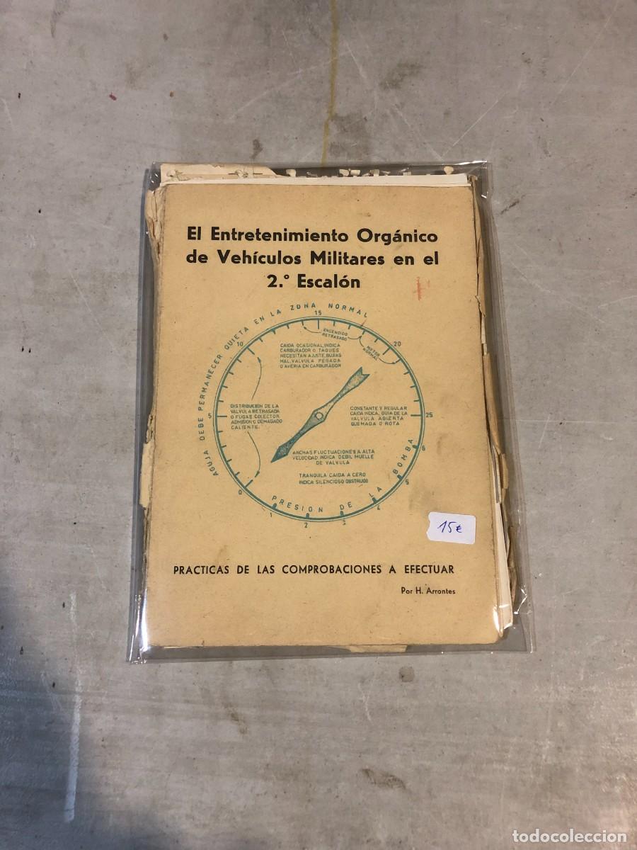 Militaria: Entretenimiento org&aacute;nico de veh&iacute;culos militares en el 2&ordm; escal&oacute;n. Pr&aacute;cticas de las comprobaciones a
