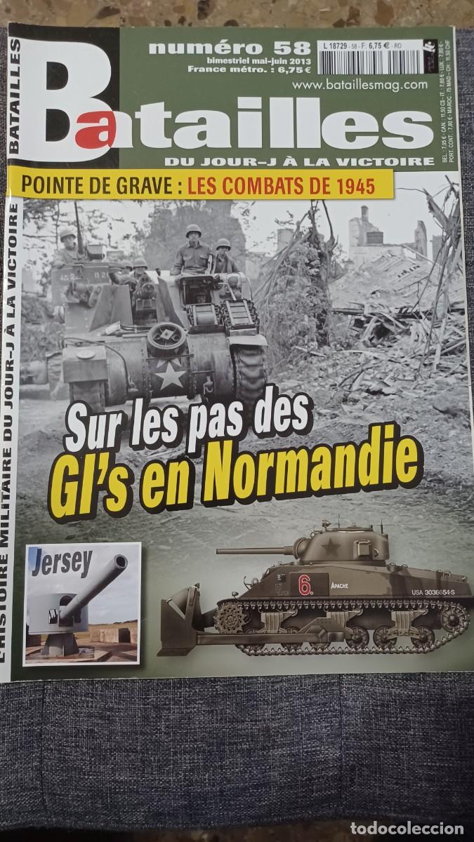 Militaria: Batailles. Du Jour J a la Victoire 58