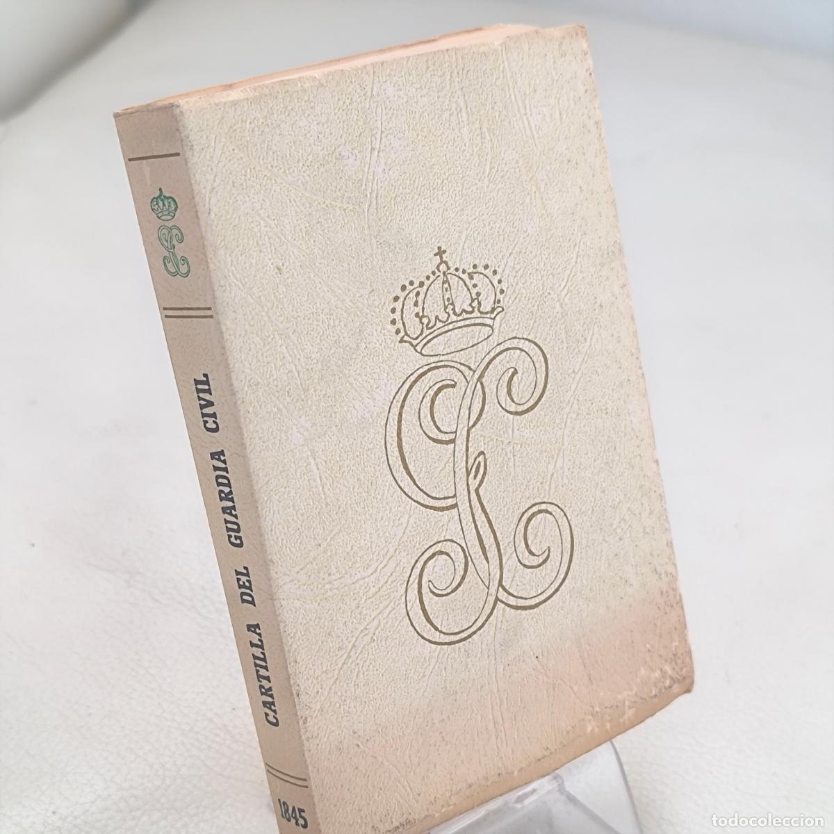 Militaria: Cartilla del guardia civil facs&iacute;mil 1845-1988