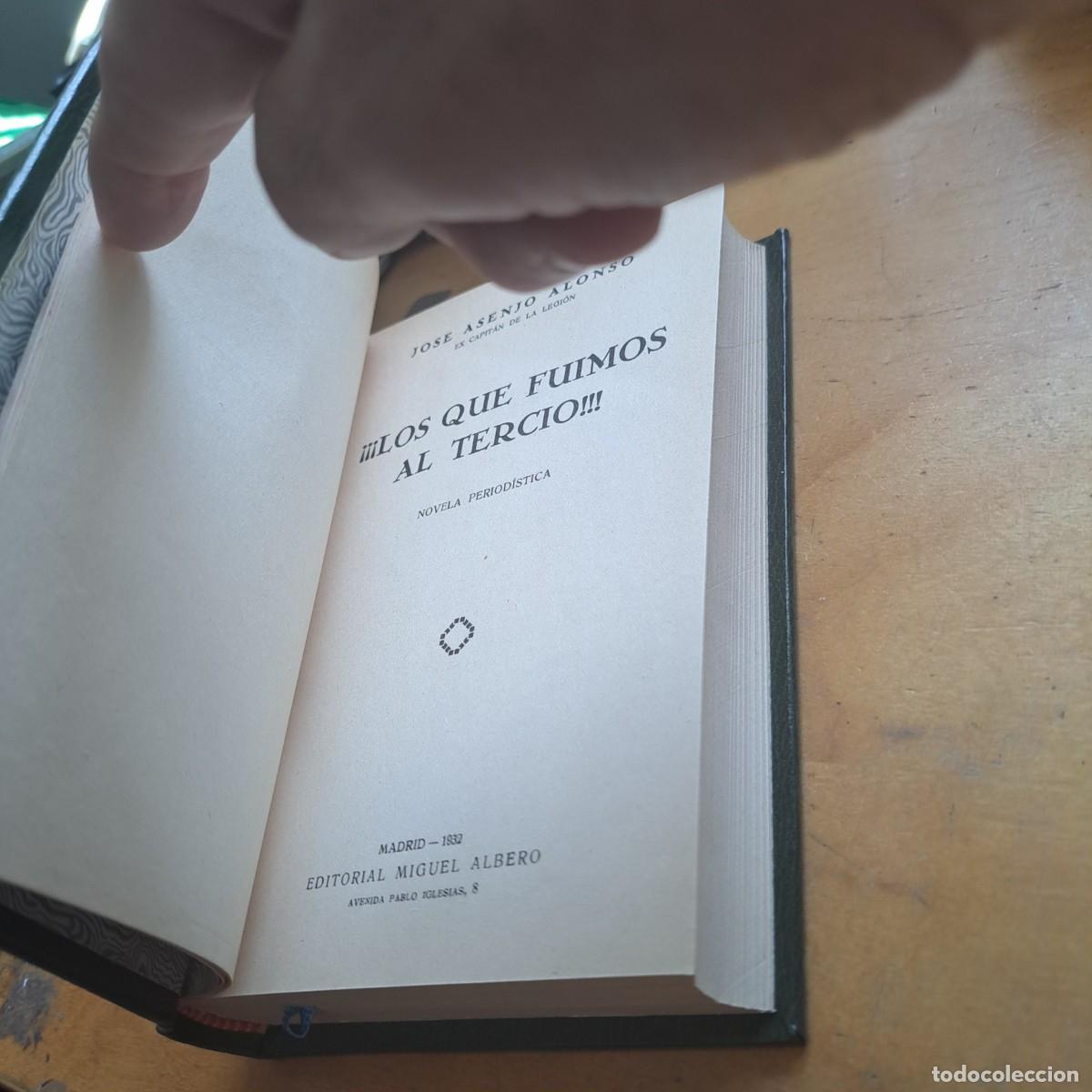 Militaria: LOS QUE FUIMOS AL TERCIO, JOS&Eacute; ASENJO ALONSO, Env&iacute;o gratis