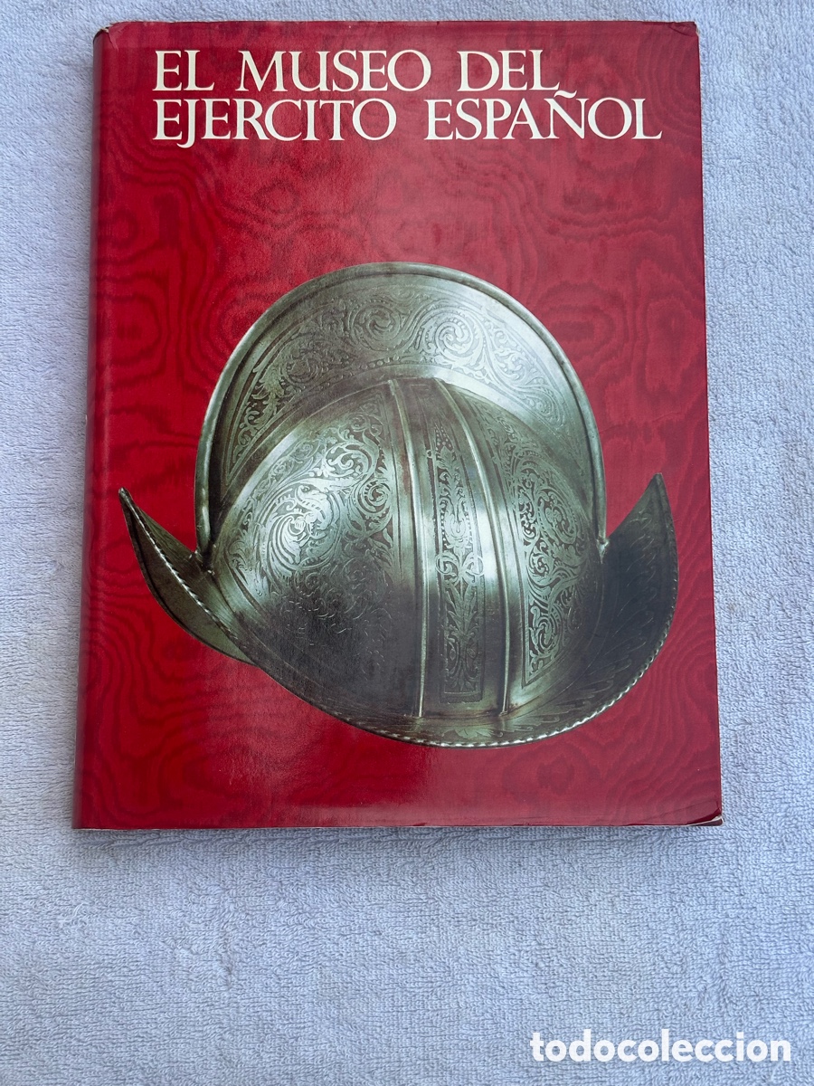 Militaria: LIBRO EL MUSEO DEL EJERCITO ESPA&Ntilde;OL - Foto 1