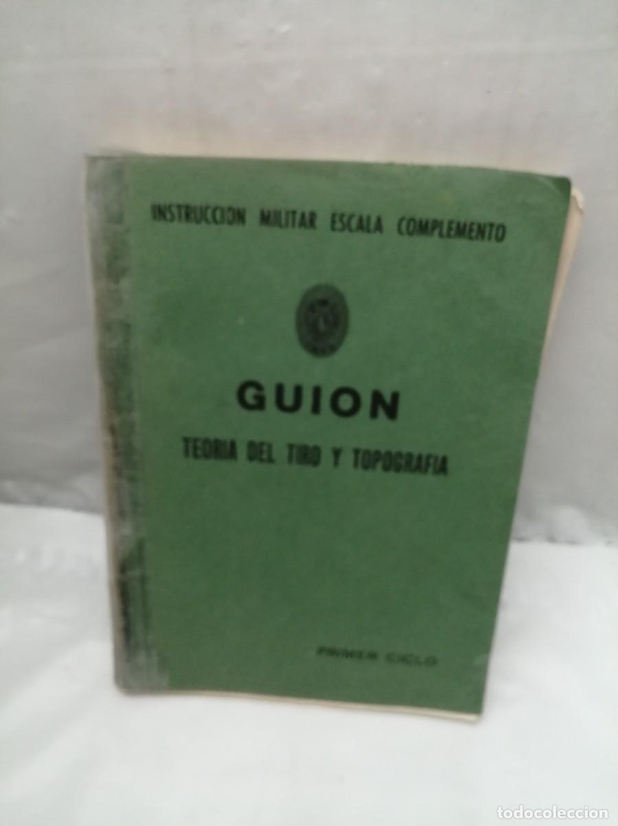 Militaria: Guion: Teor&iacute;a del tiro y topograf&iacute;a. Primer ciclo (AISLADAS ANOTACIONES)