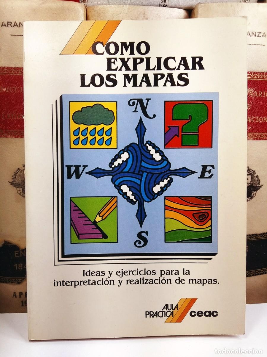 Militaria: COMO EXPLICAR LOS MAPAS. Ideas y ejercicios para la interpretaci&oacute;n y realizaci&oacute;n de mapas.