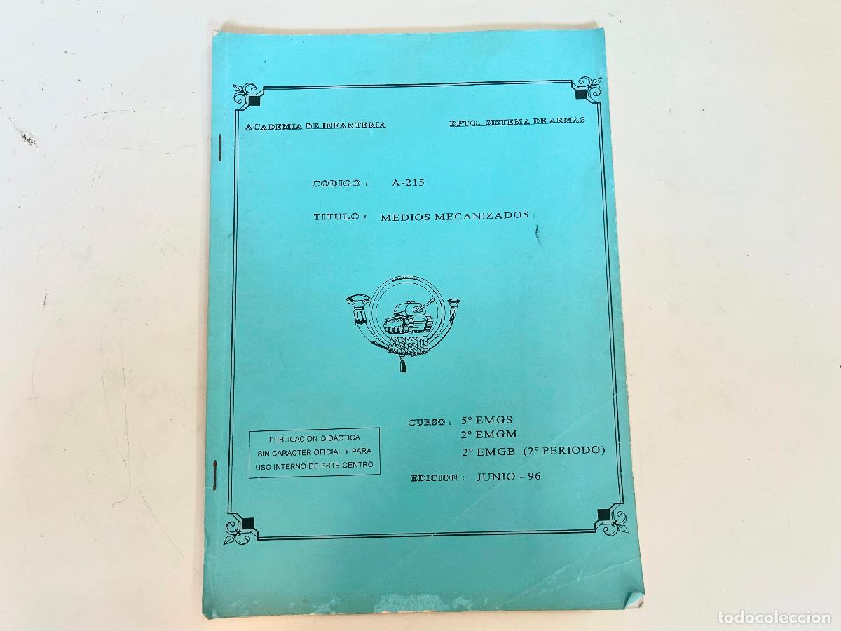 Militaria: MEDIOS MECANIZADOS A-215-ACADEMIA DE INFANTER&Iacute;A-SISTEMA DE ARMAS-EJ&Eacute;RCITO-LIBRO MILITAR 1996