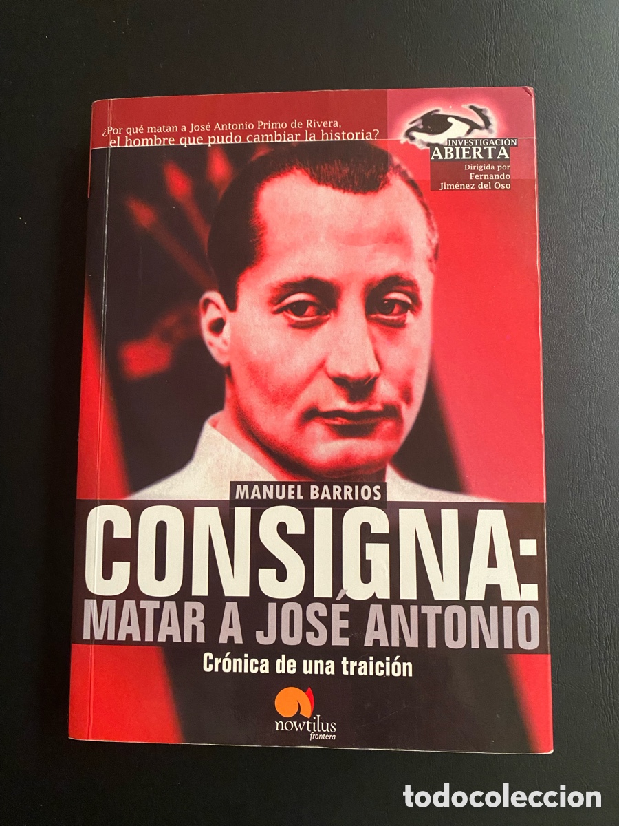 Militaria: LIBRO CONSIGNA: MATAR A JOSE ANTONIO - Foto 1