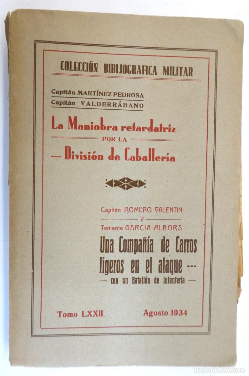Militaria: MANIOBRA RETARDATRIZ DIVISION CABALLER&Iacute;A. COMPA&Ntilde;&Iacute;A CARROS LIGEROS EN EL ATAQUE 1934