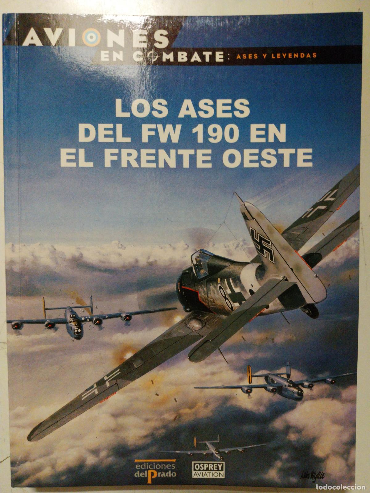 Militaria: ases del FW 190 en el frente occidental