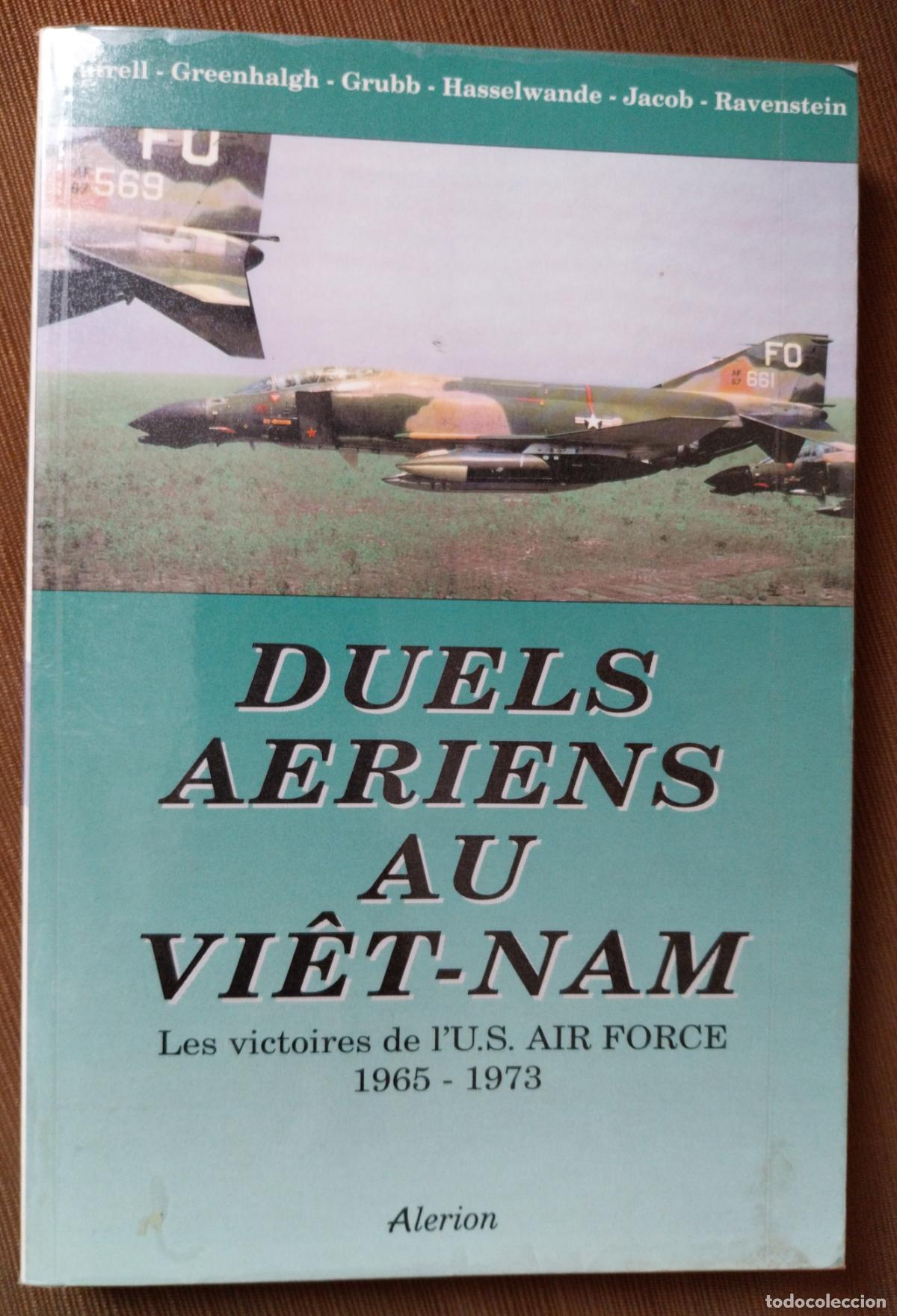 Militaria: duels aeriennes au vietnam