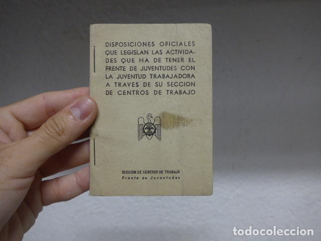 Militaria: Antiguo librito del Frente de Juventudes, Juventud Trabajadora de centros de trabajo, 1940, falange