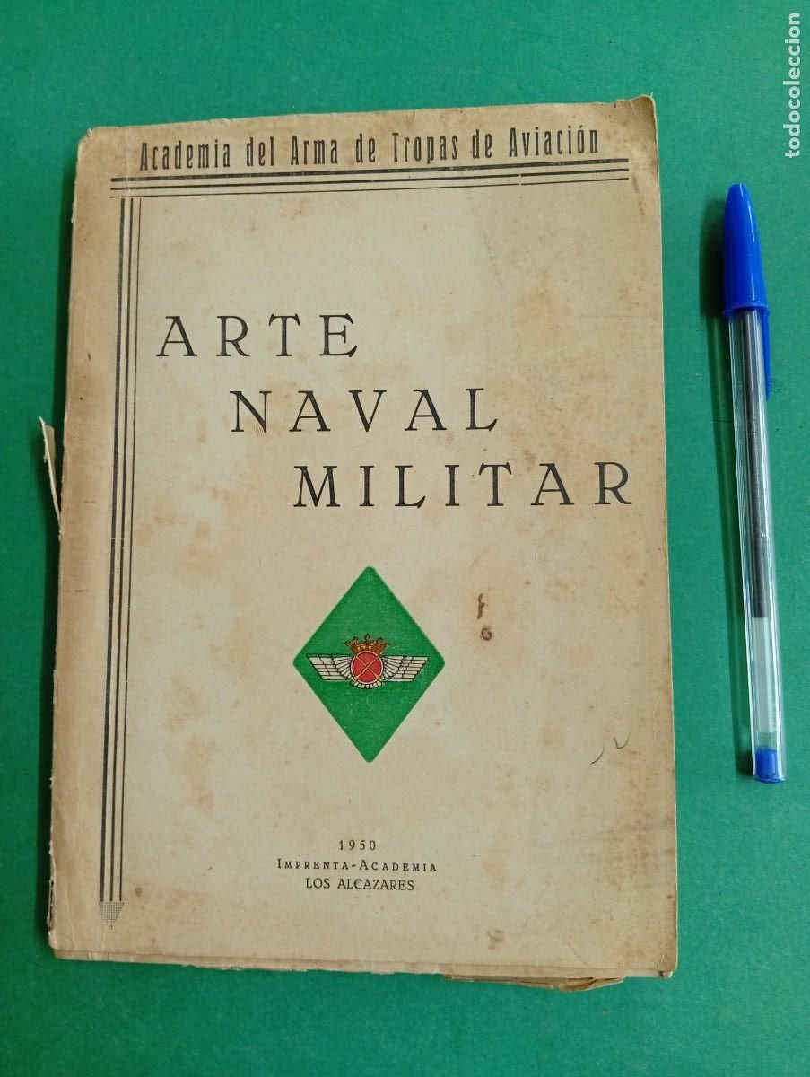 Militaria: Antiguo libro Arte Naval Militar. Los Alc&aacute;zares 1950.