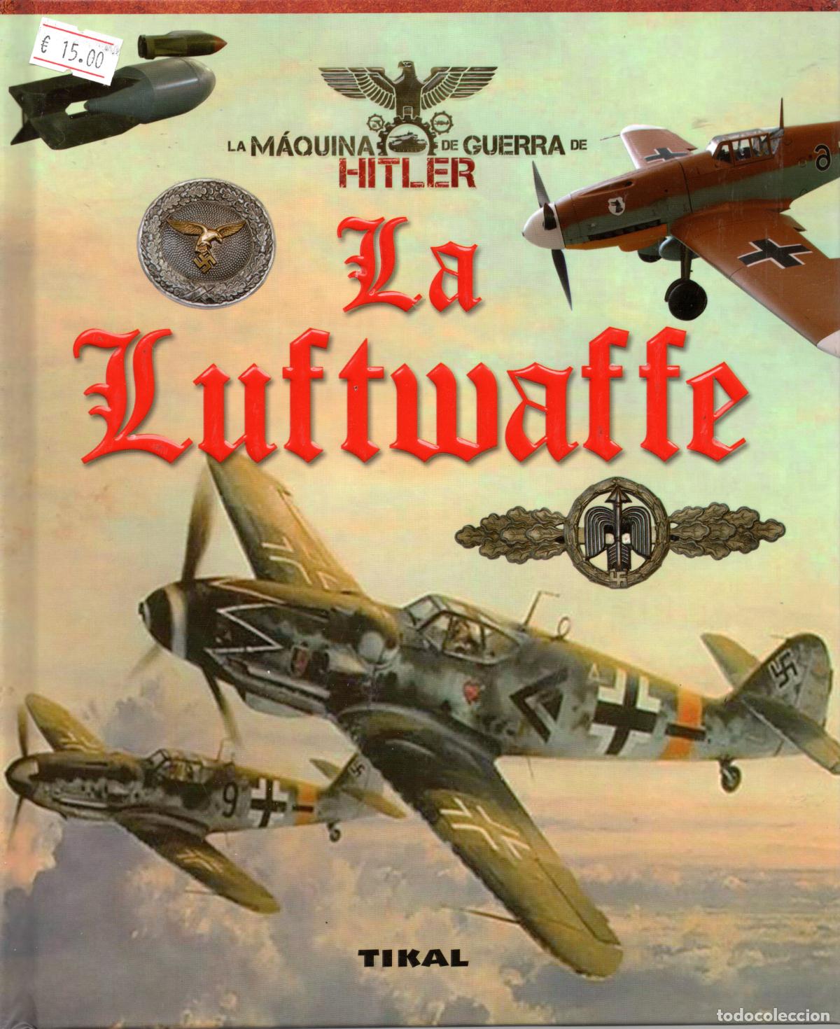 Militaria: LA LUFTWAFFE - TIKAL - Foto 1