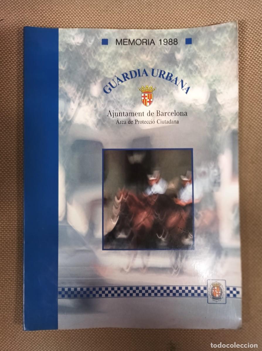 Militaria: Guardia urbana de Barcelona 1988. En castellano y catal&aacute;n. 55 p&aacute;ginas