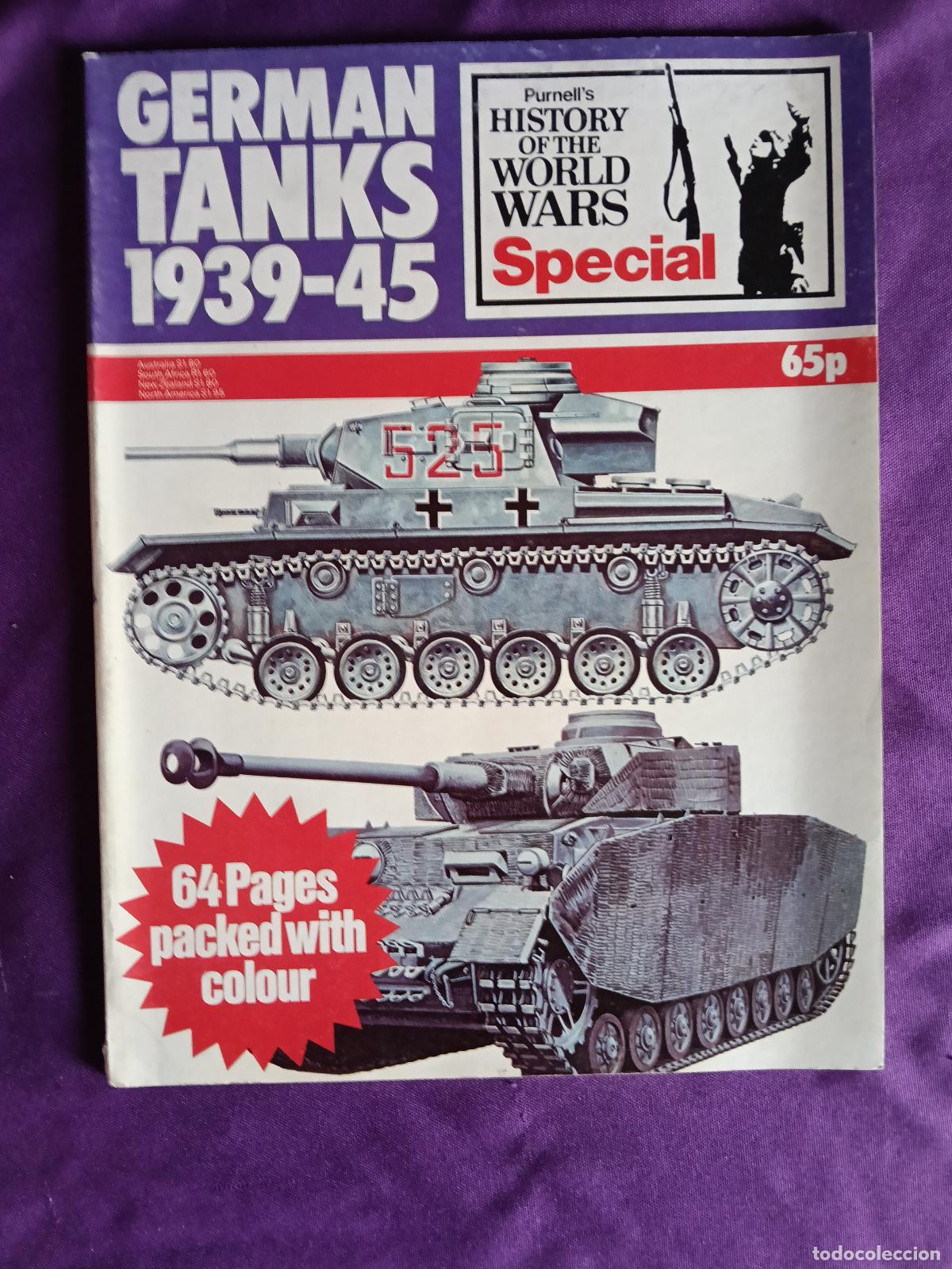 Militaria: GERMAN TANKS 1939-1945 PURMELL'S HISTORY OF THE WORLD WARS SPECIAL
