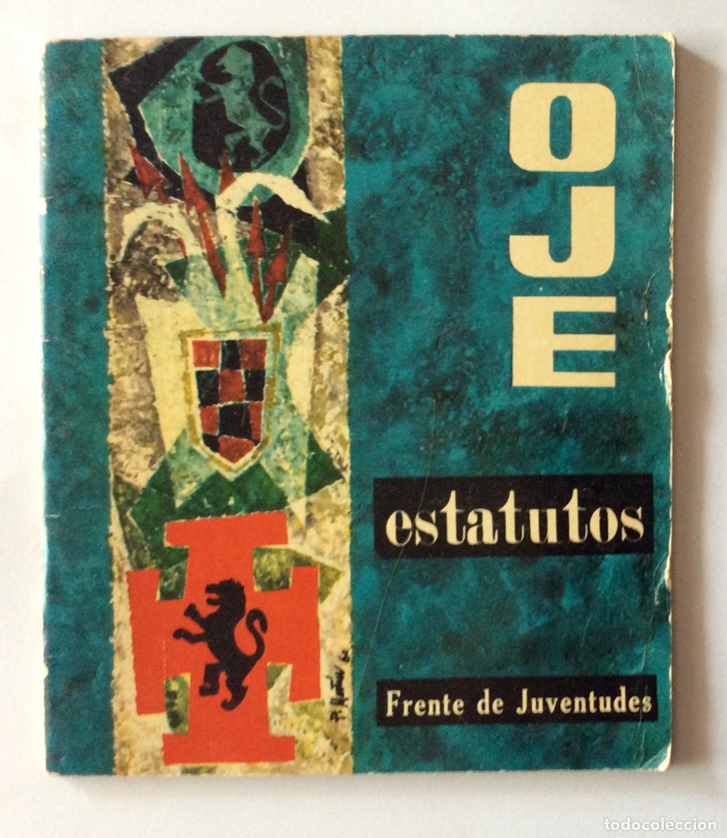 Militaria: LIBRO FALANGE OJE O.J.E. ESTATUTOS FRENTE DE JUVENTUDES 1960