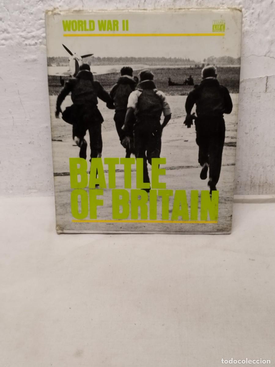 Militaria: Libro militar Battle of Britain, inglaterra, breta&ntilde;a. World of war II, time life. II guerra mundial.