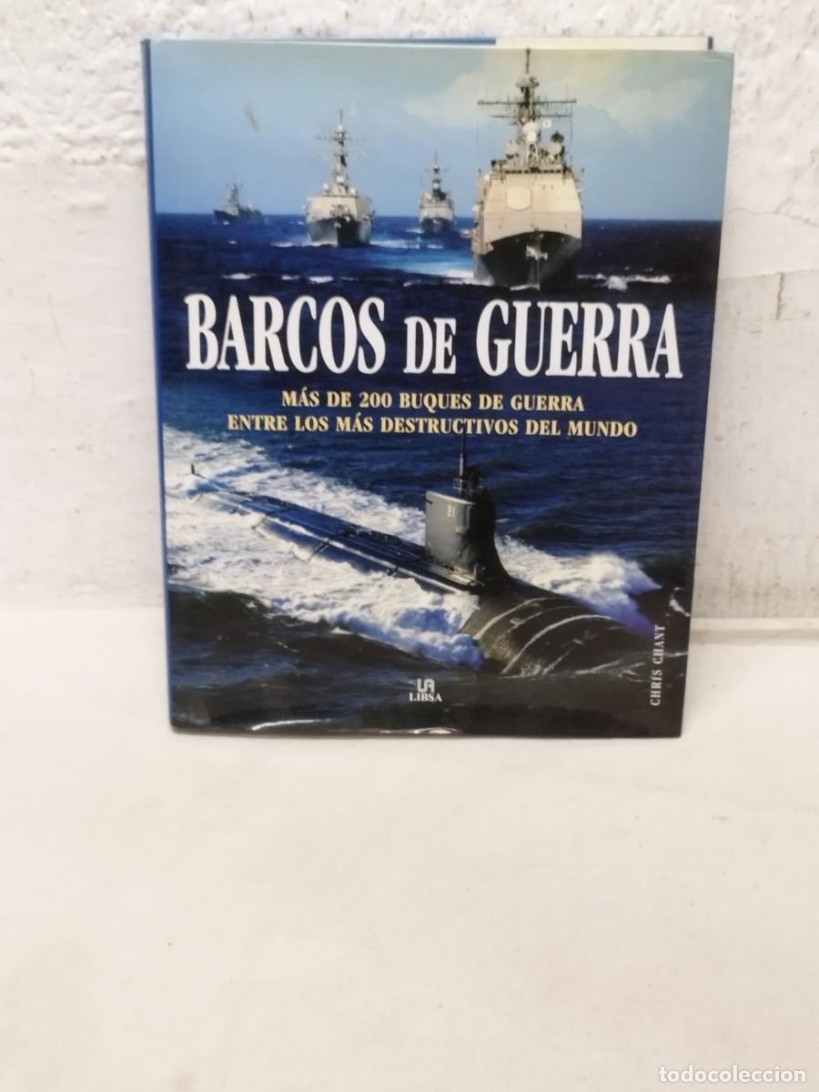 Militaria: Libro militar de grandes barcos de guerra, ediciones LIBSA.