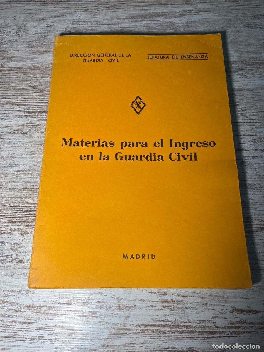 Militaria: Libro Materia para el Ingreso en la Guardia Civil Jefatura de Ense&ntilde;anza