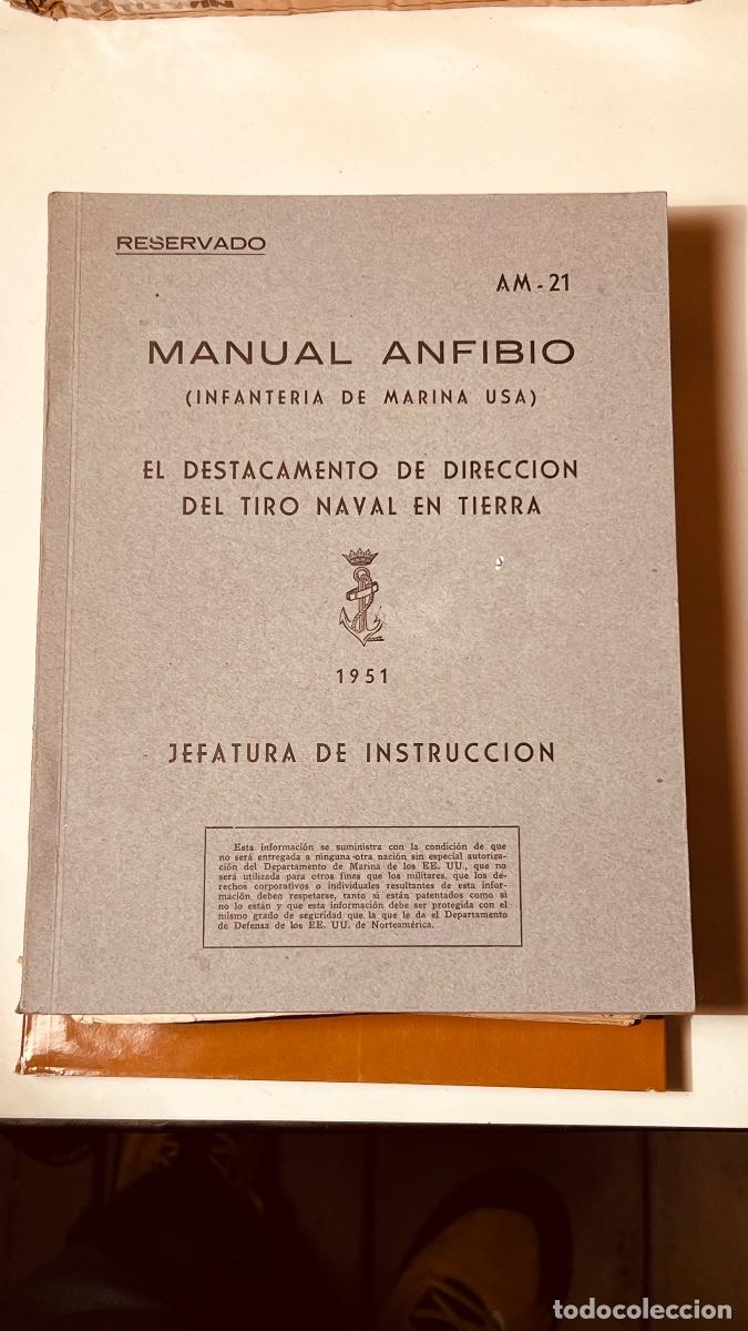 Militaria: Am 21 manual anfibio infanter&iacute;a Marina usa destacamento tiro naval tierra 1951 27cms