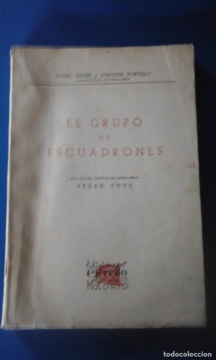 Militaria: EL GRUPO DE ESCUADRONES (Madrid, 1950)