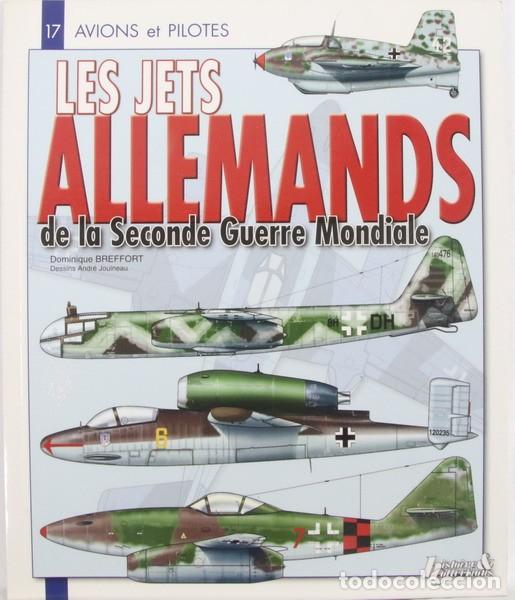 Militaria: Libro Les jets allemands de la Seconde Guerre Mondiale, Histoire & Collections, en frances