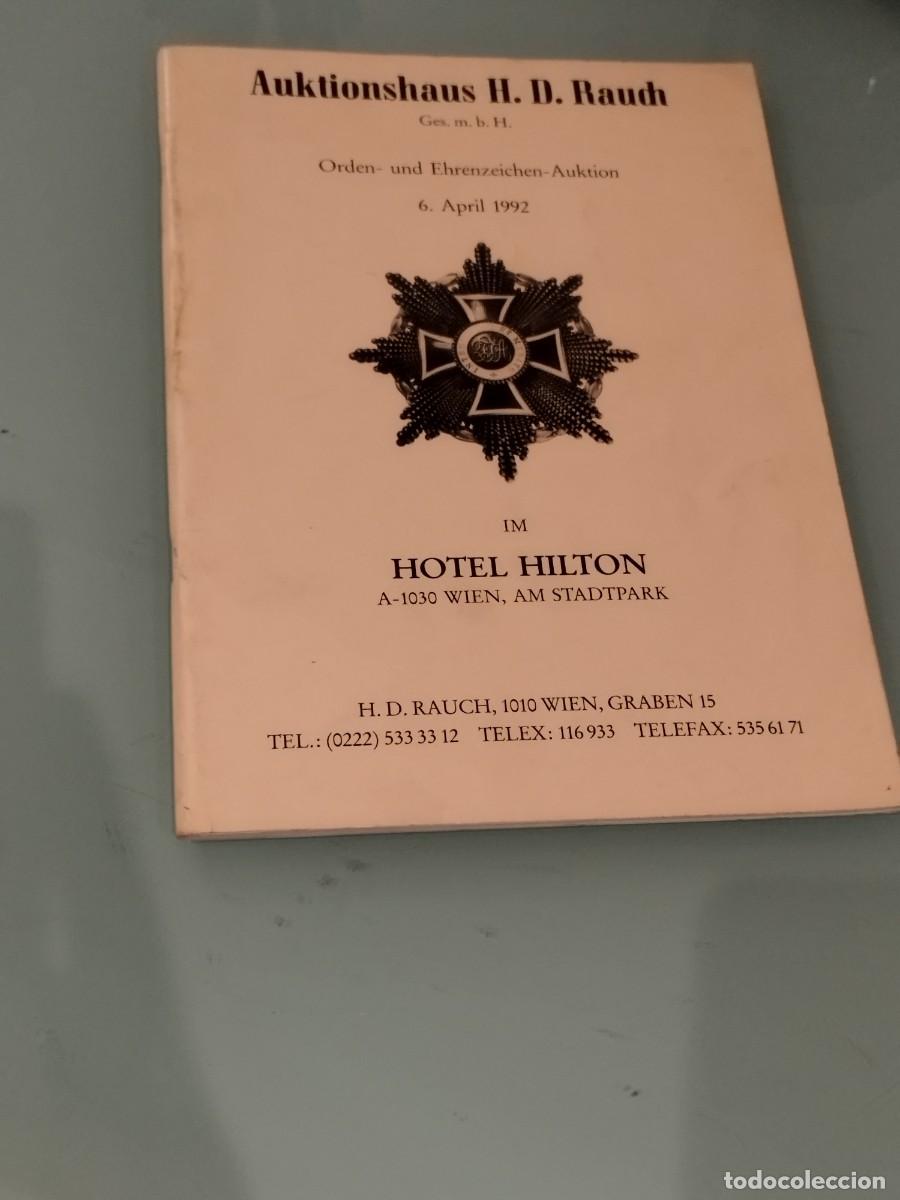 Militaria: Catalogo subasta de medallas y condecoraciones. Auktionshaus H. D. Rauch. 6 de abril 1992.