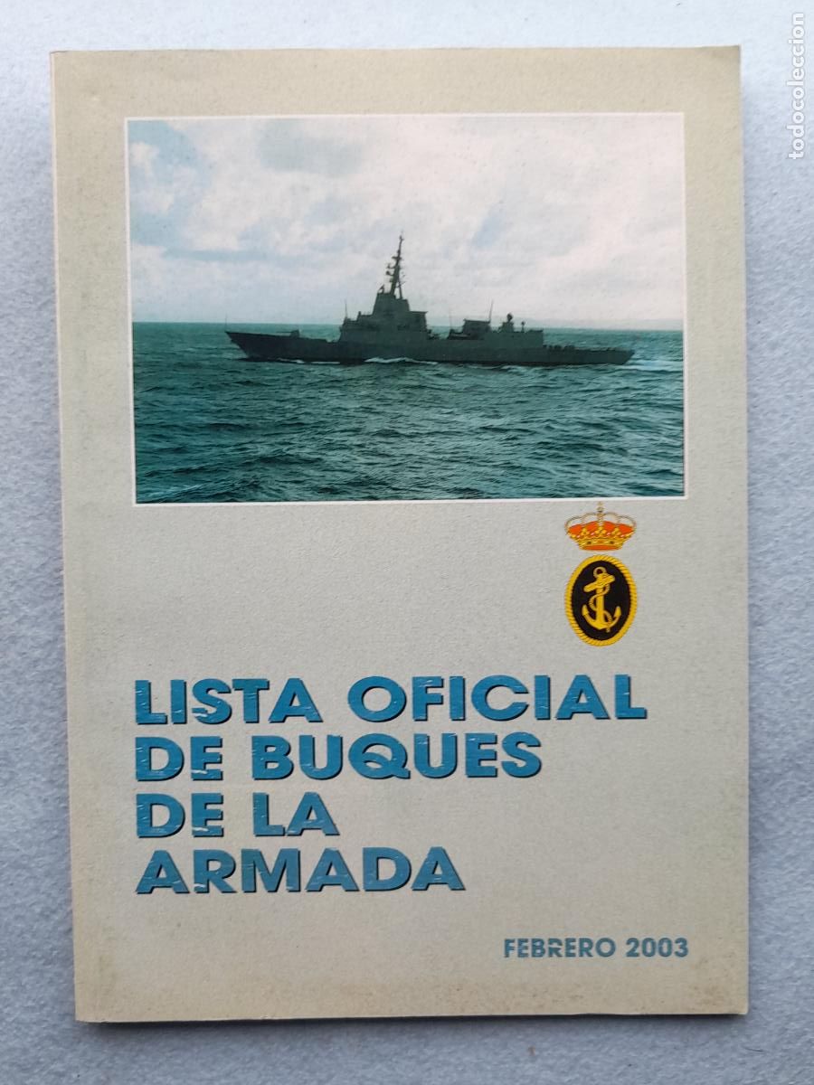 Militaria: Lista oficial de Buques de la Armada. Febrero de 2003.