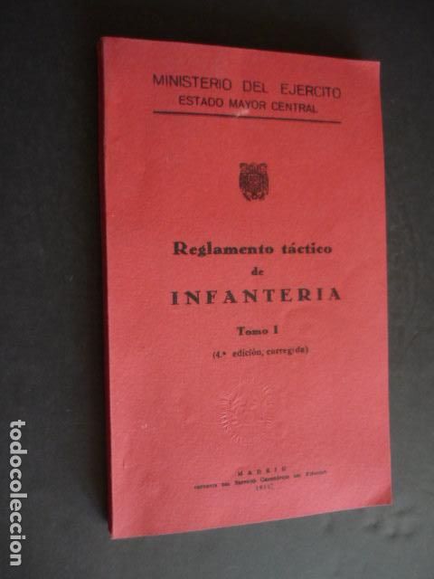 Militaria: REGLAMENTO TACTICO DE INFANTERIA TOMO I ED. MINISTERI DEL EJERCITO 1955 MADRID