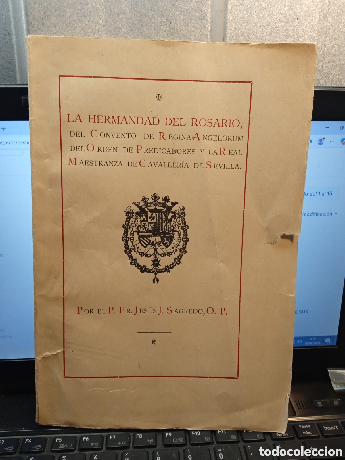Militaria: LA HERMANDAD DEL ROSARIO DEL CONVENTO DE REGINA ANGELORUM DEL ORDEN DE PREDICADORES Y LA REAL .1923