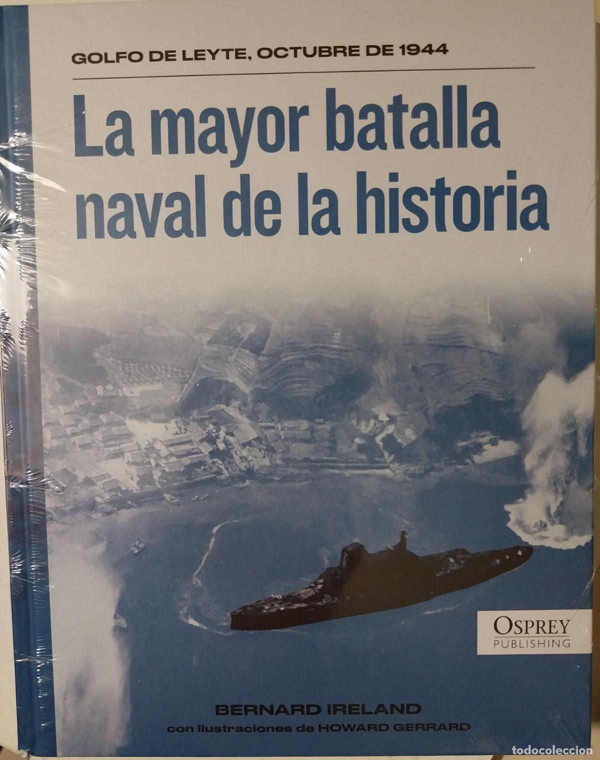 Militaria: la mayor batalla naval de la historia