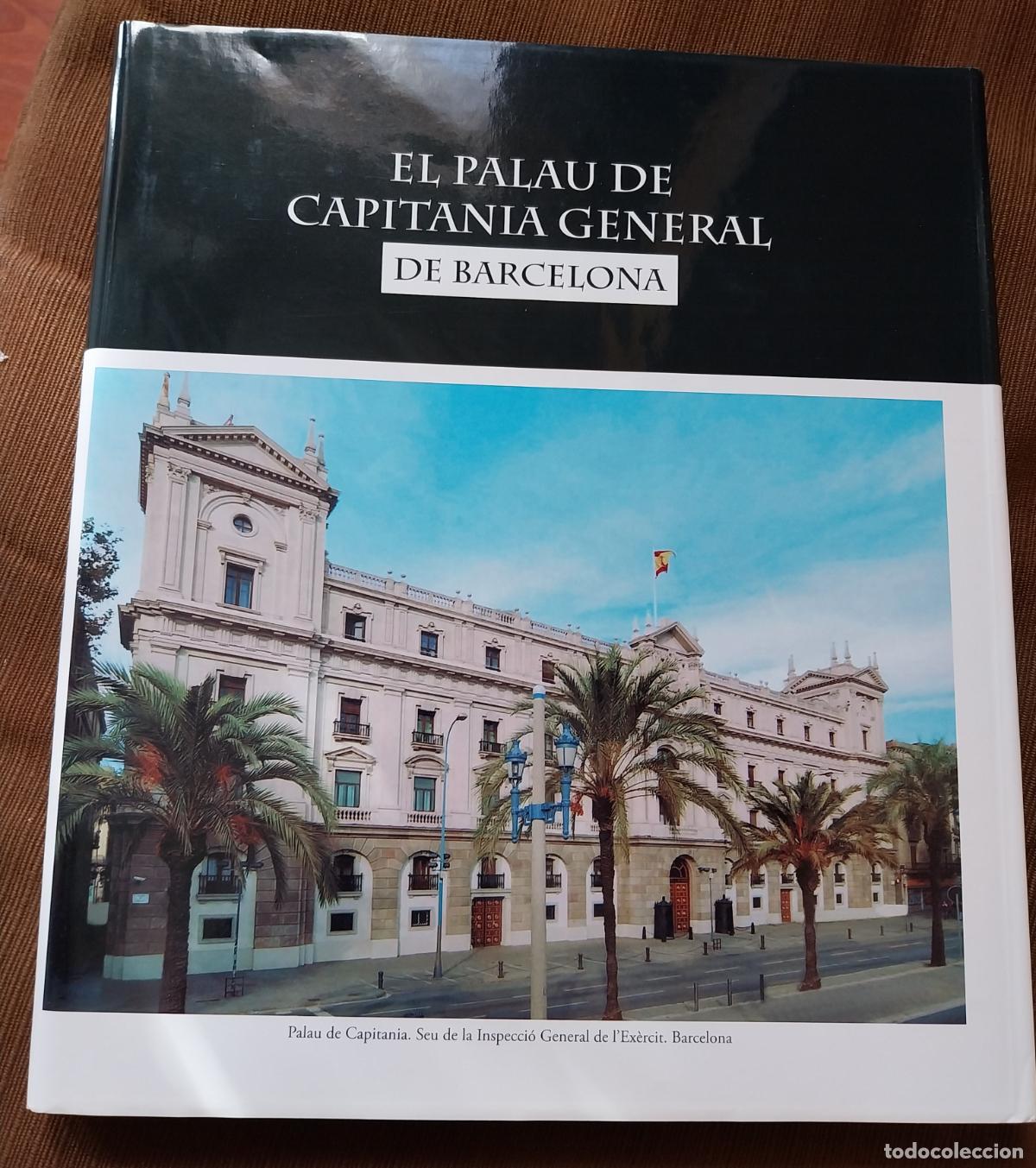 Militaria: el palau de capitania general de barcelona