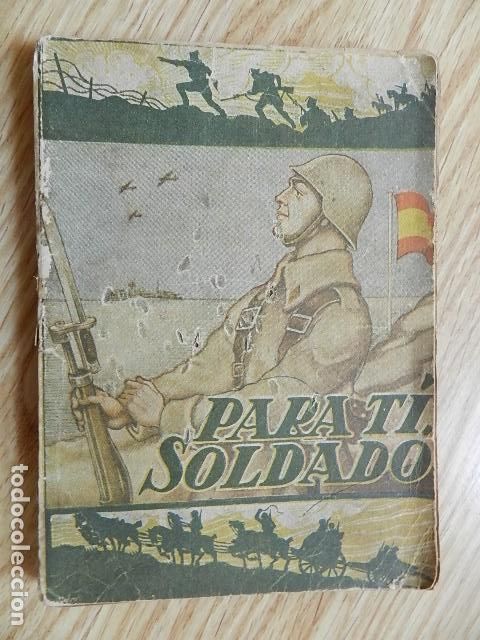Militaria: Para ti soldado Ediciones Acci&oacute;n cat&oacute;lica espa&ntilde;ola Manual del soldado Arsenio Gonz&aacute;lez de Vega