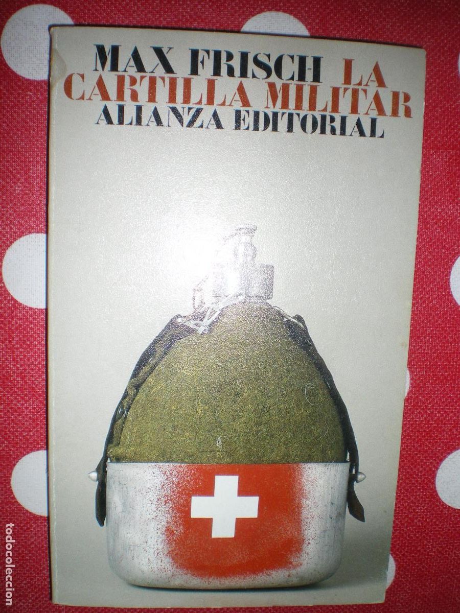 Militaria: LA CARTILLA MILITAR, MAX FRISCH