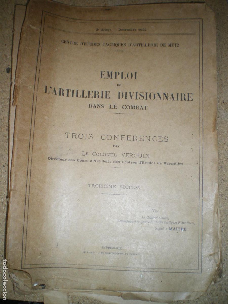 Militaria: EMPLEO ARTILLERIA DIVISIONARIA EN EL COMBATE, PRIIMERA GUERRA MUNDIAL