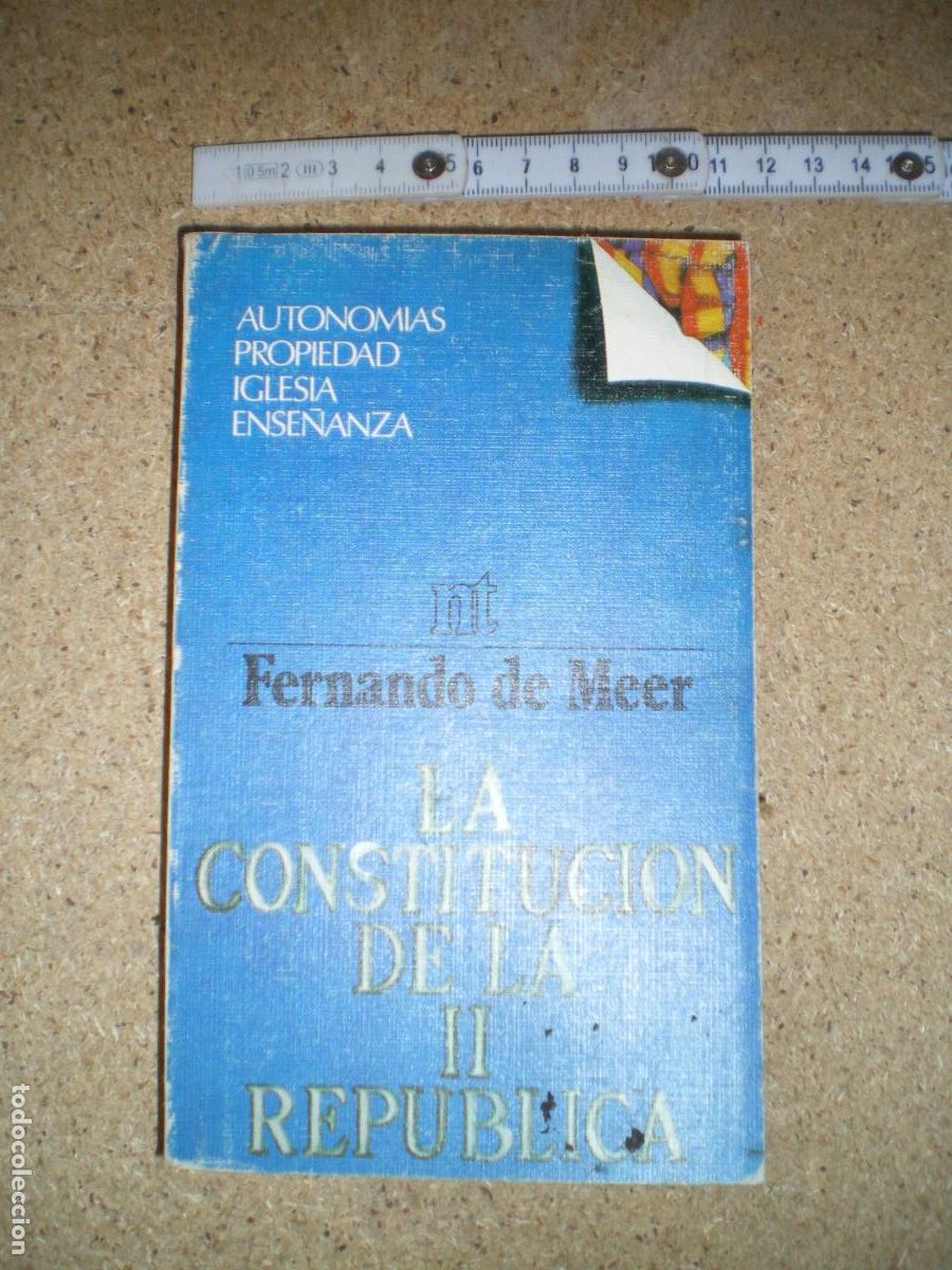 Militaria: LA CONSTITUCION DE LA II REPUBLICA, FERNANDO DE MEER
