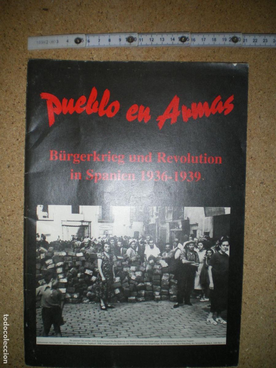 Militaria: PUEBLO EN ARMAS, GUERRA CIVIL, ANARQUISMO