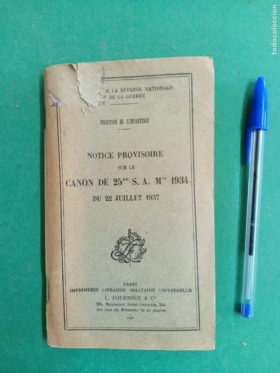 Militaria: Antiguo libro militar Ca&ntilde;&oacute;n de 25 mm. M&ordm;. 1934. Par&iacute;s 1939.