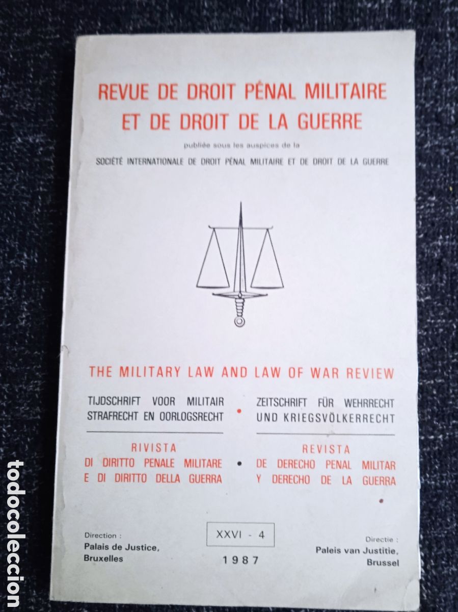 Militaria: Revue de droit penal militaire et de droit de la guerre / The military law and law of war review