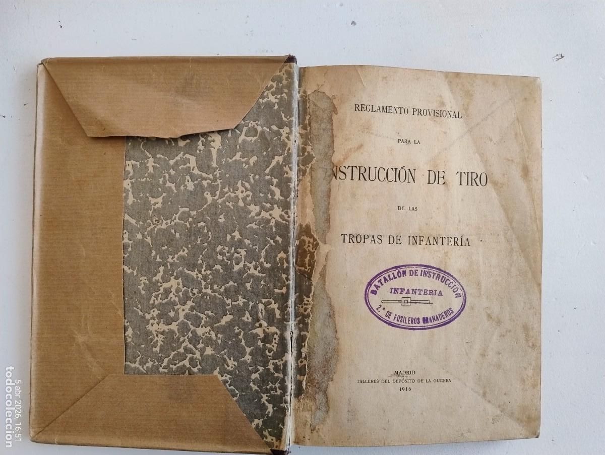 Militaria: REGLAMENTO PROVISIONAL PARA LA INSTRUCCI&Oacute;N DE TIRO DE LAS TROPAS DE INFANTER&Iacute;A 1916