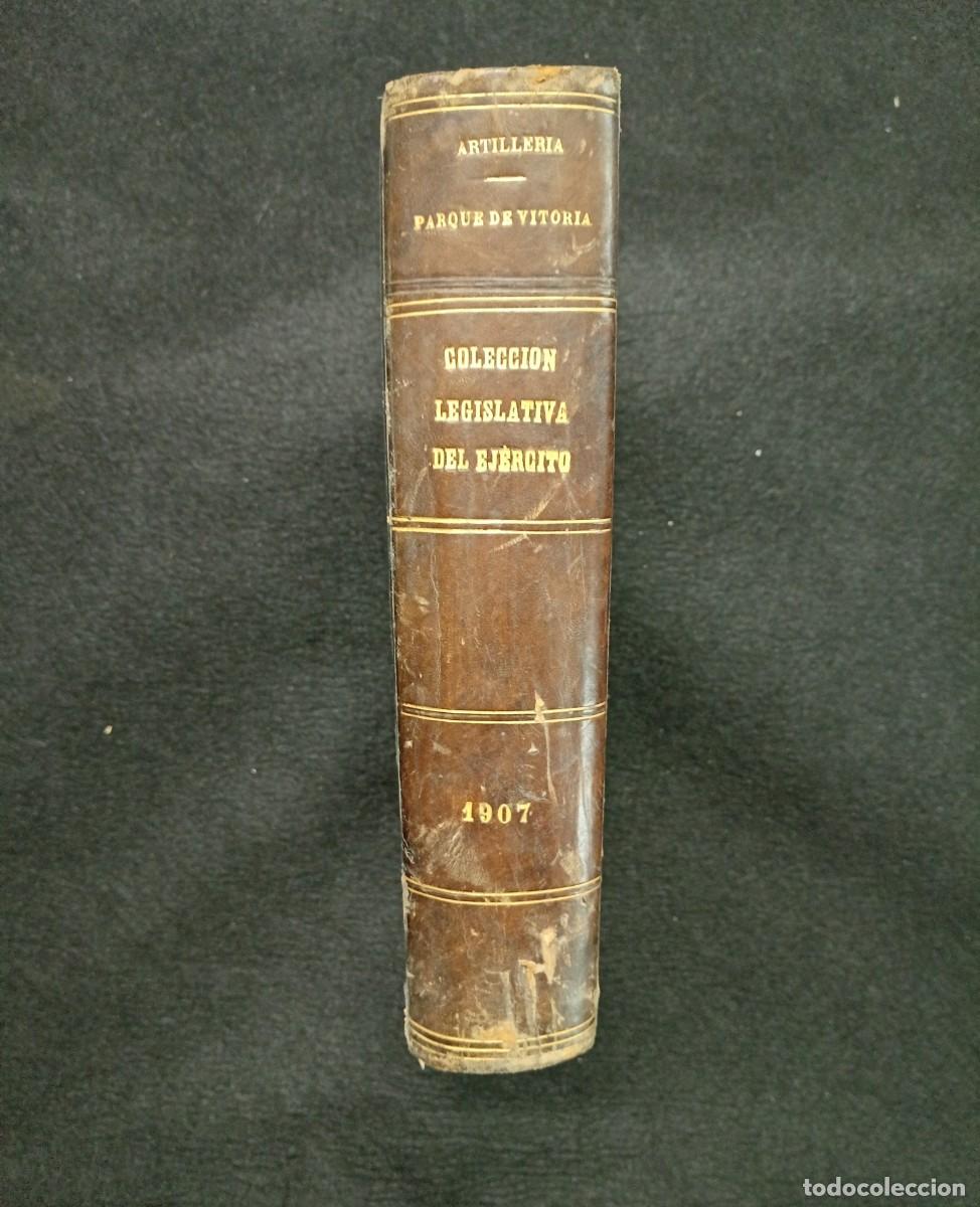 Militaria: Colecci&oacute;n Legislativa del Ej&eacute;rcito. 1907