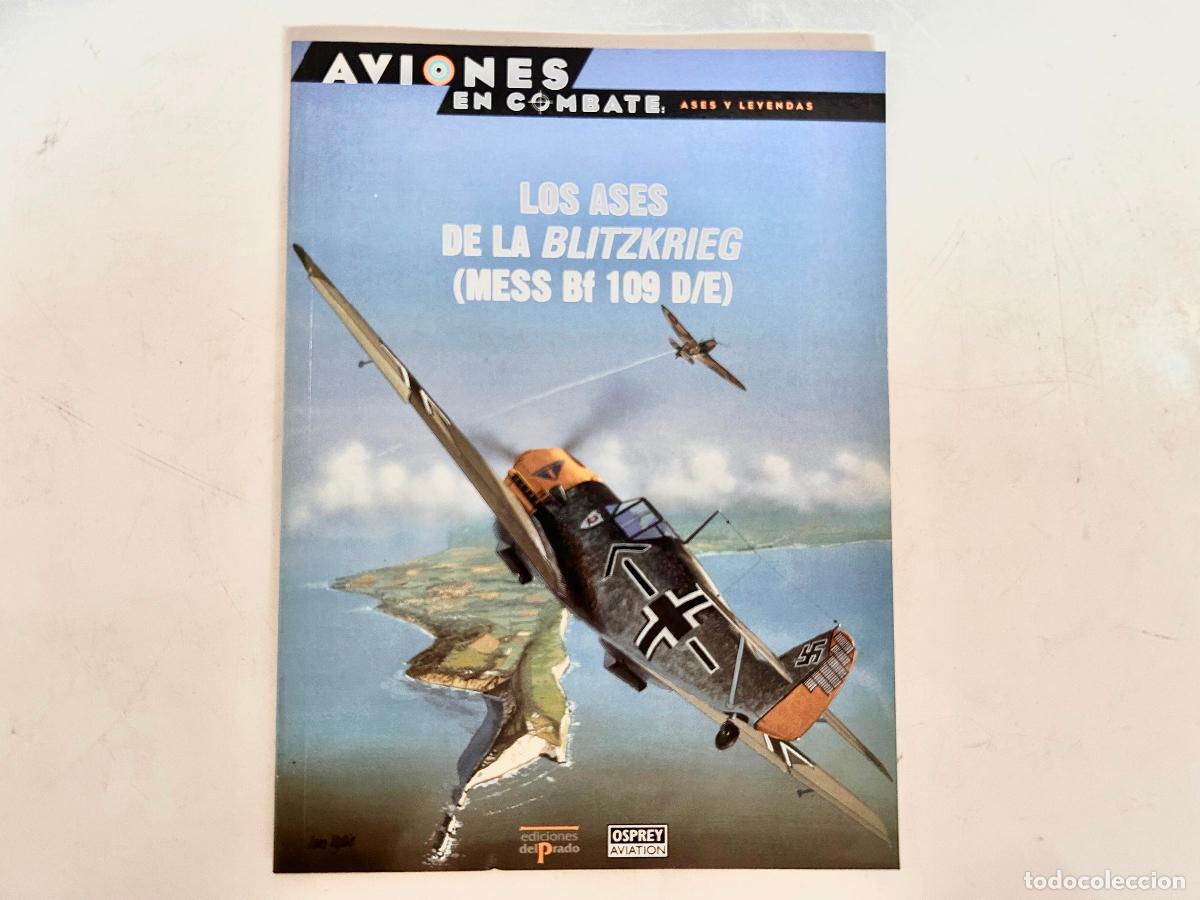 Militaria: N.1-AVIONES EN COMBATE-LOS ASES DE LA BLITZKRIEG-ASES Y LEYENDAS-DEL PRADO 2000-OSPREY LIBRO ENTREGA