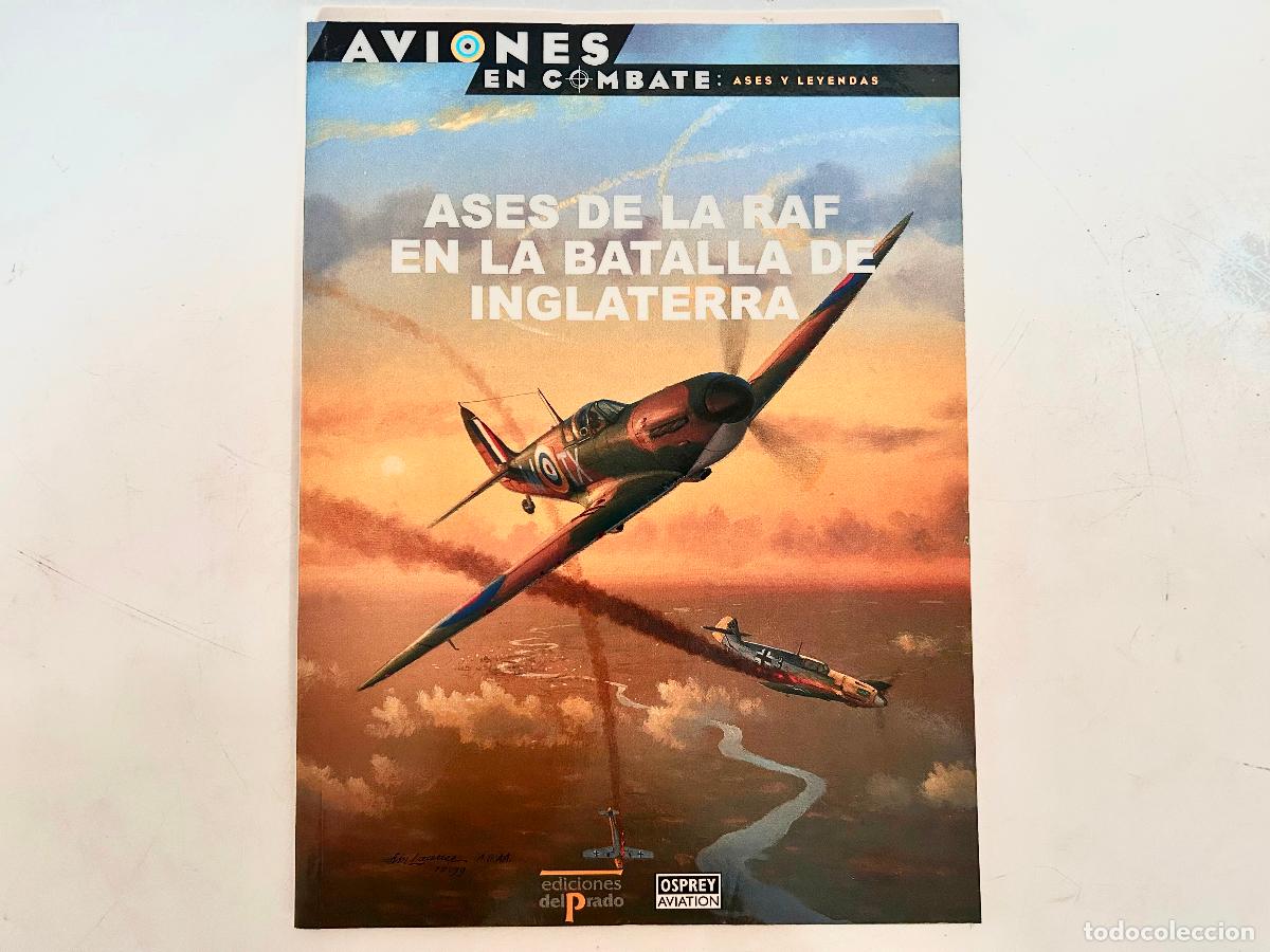 Militaria: N.17-AVIONES EN COMBATE-RAF INGLATERRA-ASES Y LEYENDAS-DEL PRADO 2000-OSPREY LIBRO ENTREGA