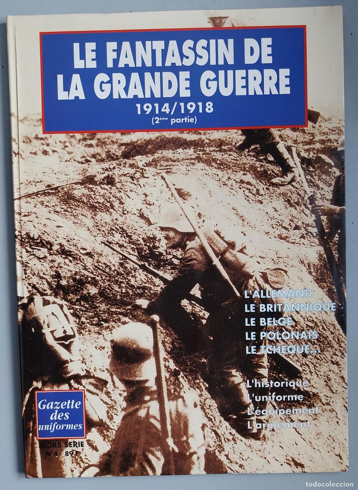 Militaria: le fantassin de la grande guerre
