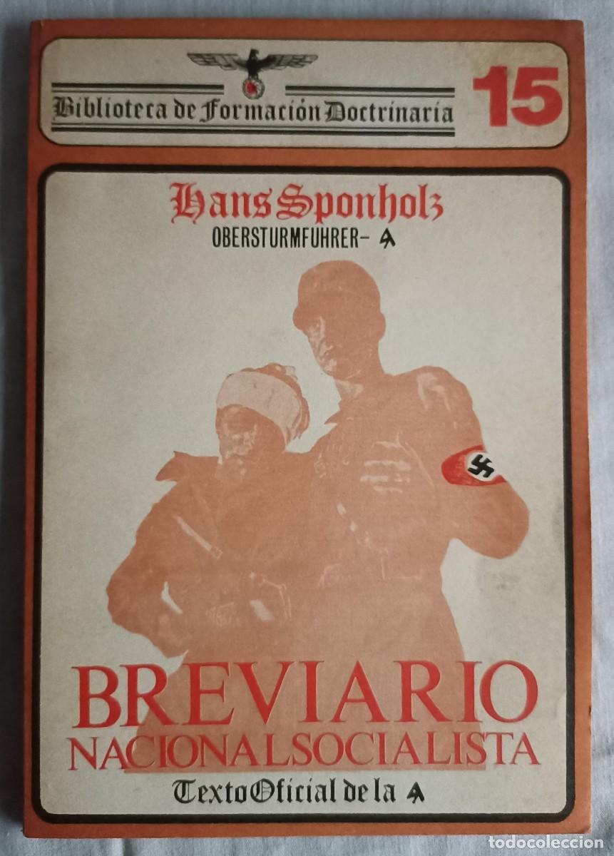 Militaria: Formaci&oacute;n doctrinaria, libro n&ordm;15 (III Reich Hitler- Nazi- Alemania) WWII de 1976