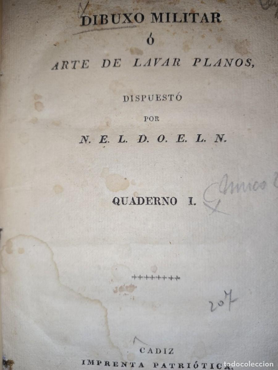 Militaria: Guerra de Independencia. T&aacute;ctica. Dibuxo militar &oacute; arte de lavar planos. C&aacute;diz, 1813