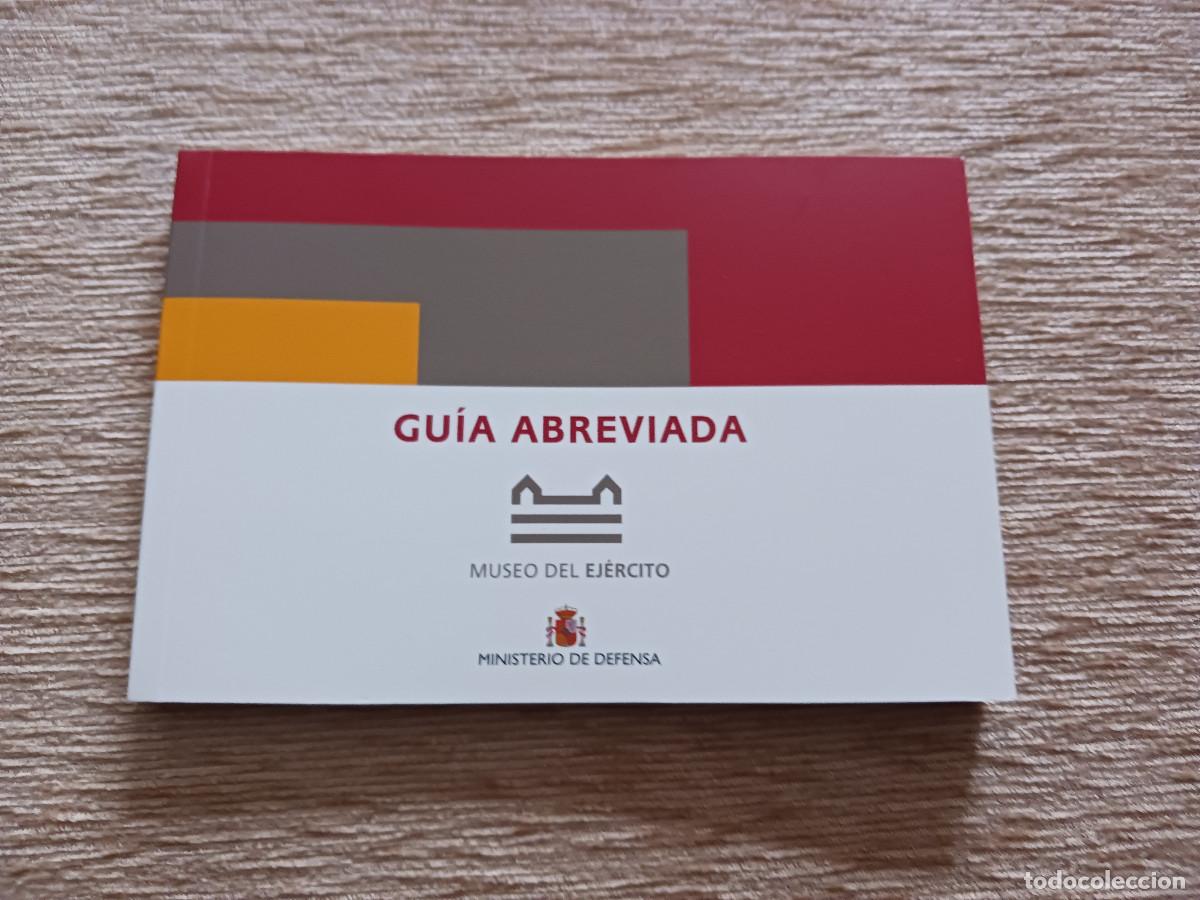 Militaria: museo del ejercito, guia abreviada - Foto 1